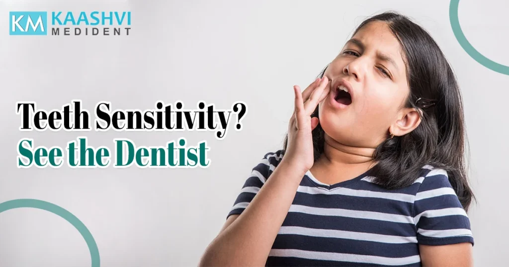 Teeth Sensitivity See the Dentist